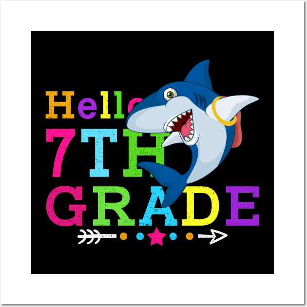 Shark Hello 7th Grade Tshirt Teachers Kids Back to school Gifts Wall Art by kateeleone97023